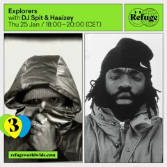 Explorers - DJ Spit & Haaizey - 25 Jan 2024