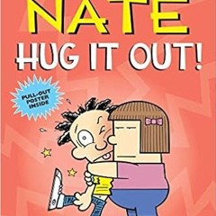 Download ⚡️ [PDF] Big Nate: Hug It Out! (Volume 21) Complete Edition