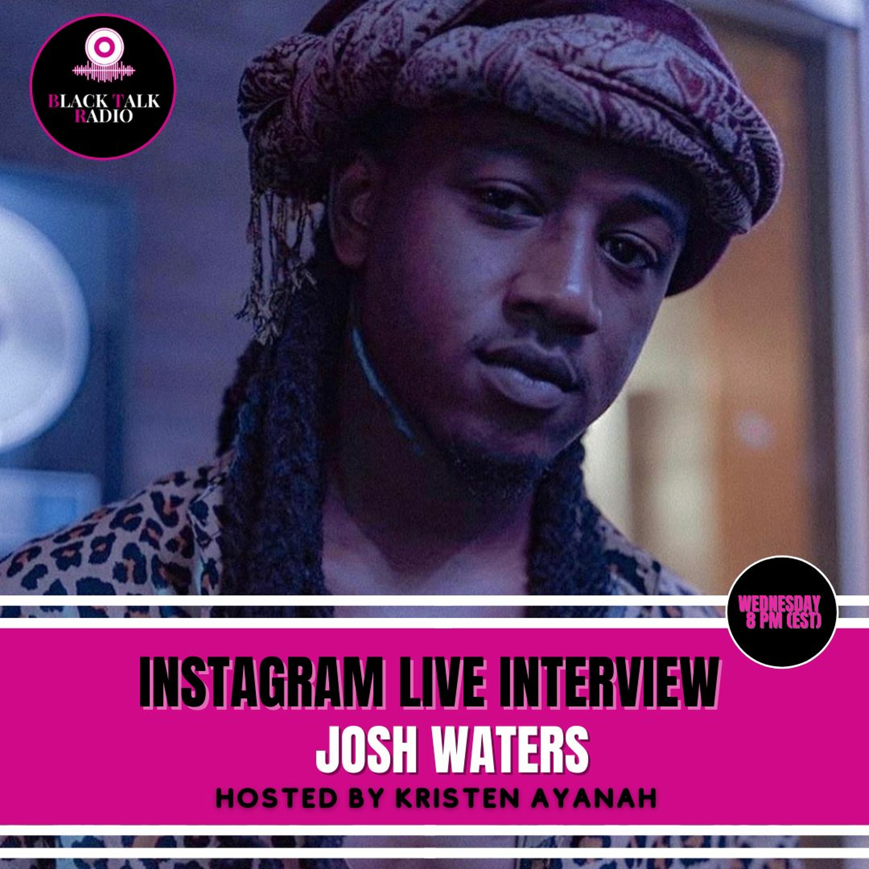 Black Talk Radio Season 4. EP 10 (Interview w/ Josh Waters 🎶) episode artwork