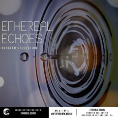 Ethereal Echos  - Audio Demo