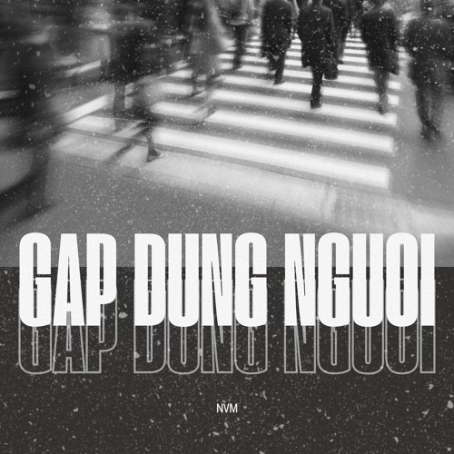 GAPDUNGNGUOI - NVM