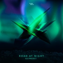 ALX Project - Night Road (Original Mix)