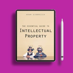 The Essential Guide to Intellectual Property. Gifted Download [PDF]