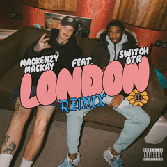 London (feat. SwitchOTR) (Remix)
