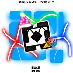 Abraham Game10 - Rewind Me