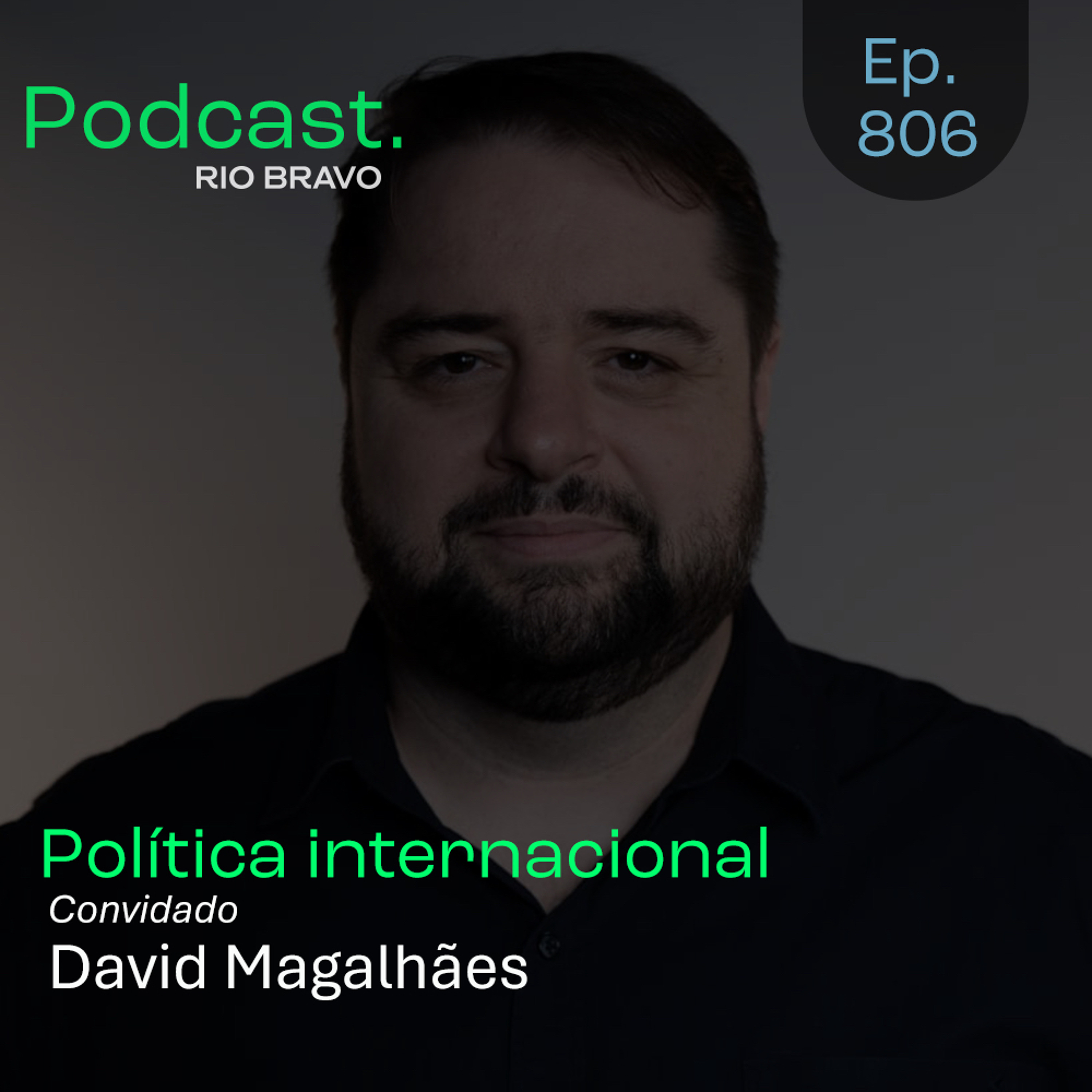 Podcast 806 – David Magalhães: Para entender o avanço da direita no Parlamento Europeu episode artwork