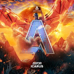 ASTOR - Icarus (Free Download)