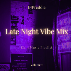 Late Night R&B Mix Vol 2 | PARTYNEXTDOOR, Drake, Chris Brown, Brent Faiyaz, and more! | DJPreddie