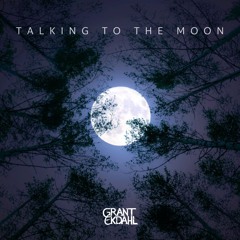 Talking to the Moon (Grant Ekdahl Edit)