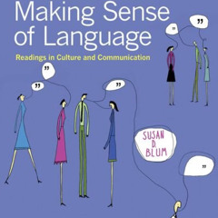 [Read] PDF 🖋️ Making Sense of Language: Readings in Culture and Communication by  Su