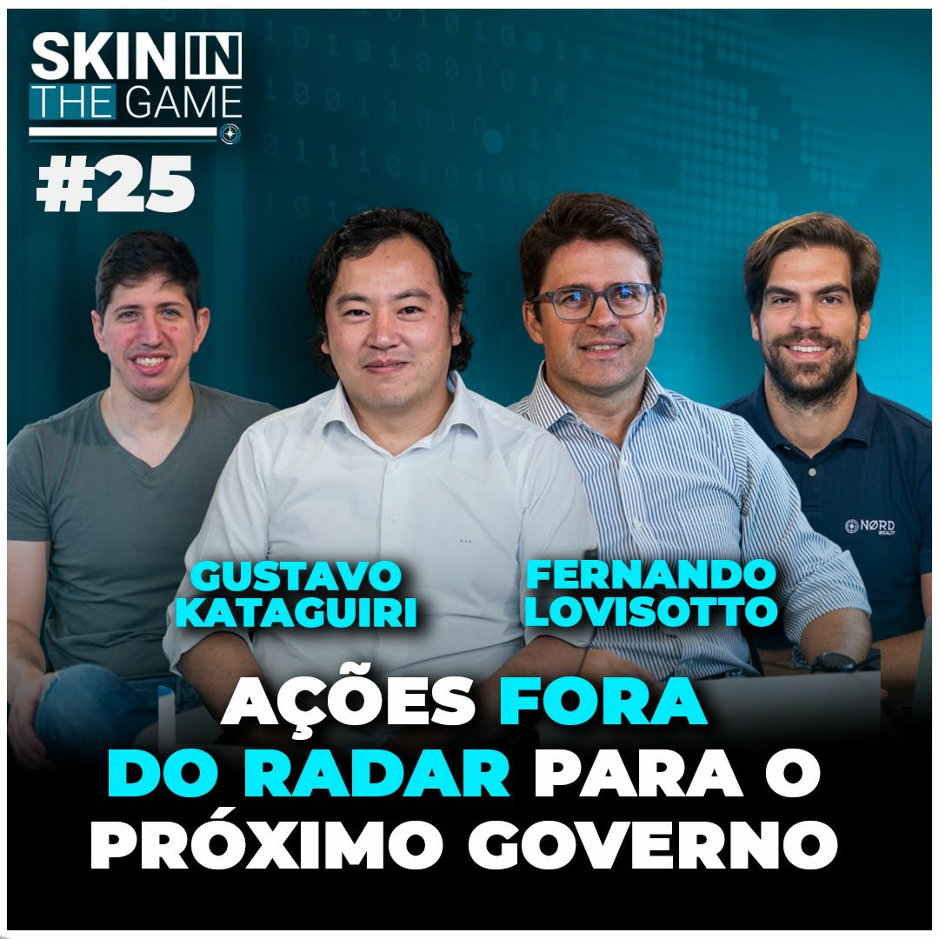 Skin In The Game #25 - Como montar uma carteira para ganhar dinheiro no governo Lula