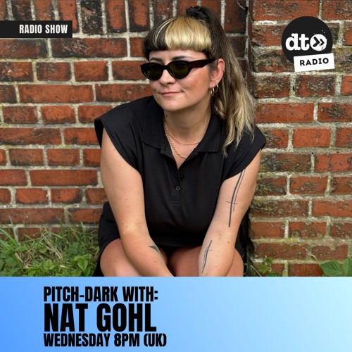 Pitch-Dark #19 with Nat Gohl
