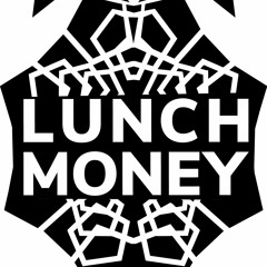 Lunch Money - Stay In Ya Lane (MASTER V1)