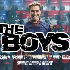 The Boys, Season 4, Episode 1 "Department Of Dirty Tricks" | Recap & Review