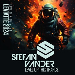 Stefan VANDER LIVE LEVITATE 07-2024 [FULL LIVESET]