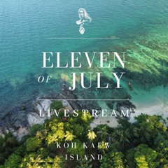 Eleven Of July - Live @ Koh Kaew Island