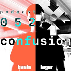 basislager Podcast 052 - Confusion