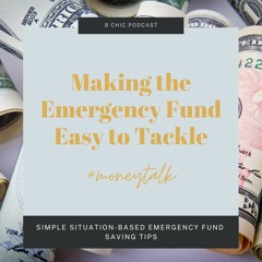 Making the Emergency Fund Easy to Tackle