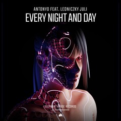 Antonyo feat.  Juli - Every night and day