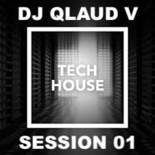 TECH HOUSE SESSION 01