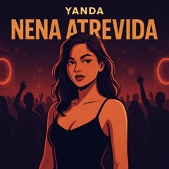 Yanda - Nena Atrevida