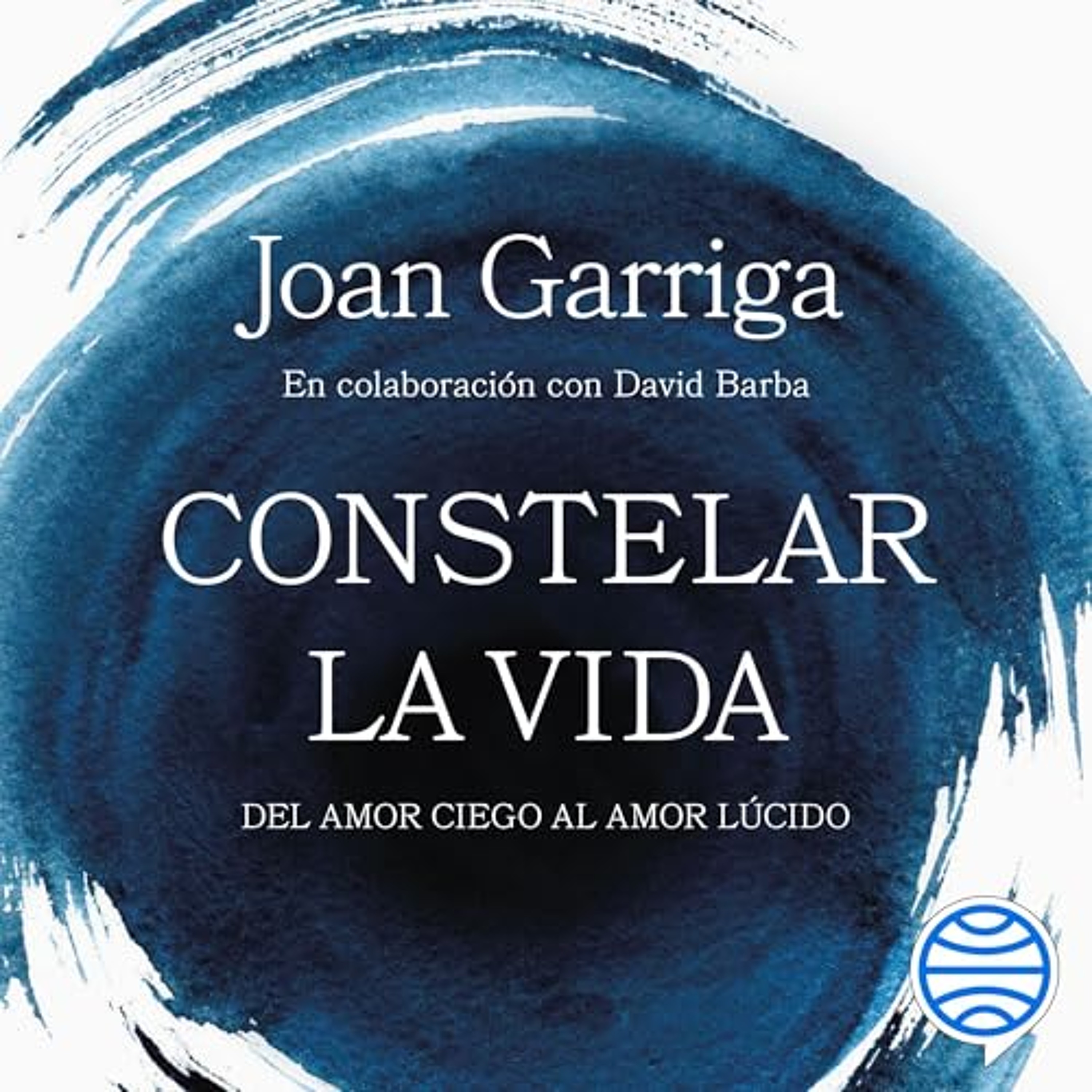 Constelar la vida (Audiolibro) | Prueba Gratis