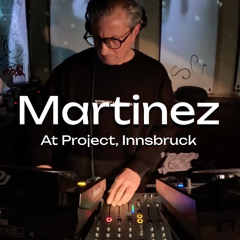Martinez at Project, Innsbruck for Bögen Radio - Vinyl DJ Set (house, microhouse, deep house)
