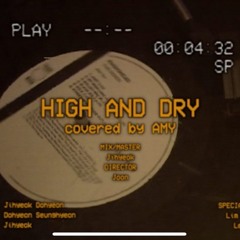 High And Dry Cover By Band AMY