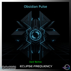 Obsidian Pulse