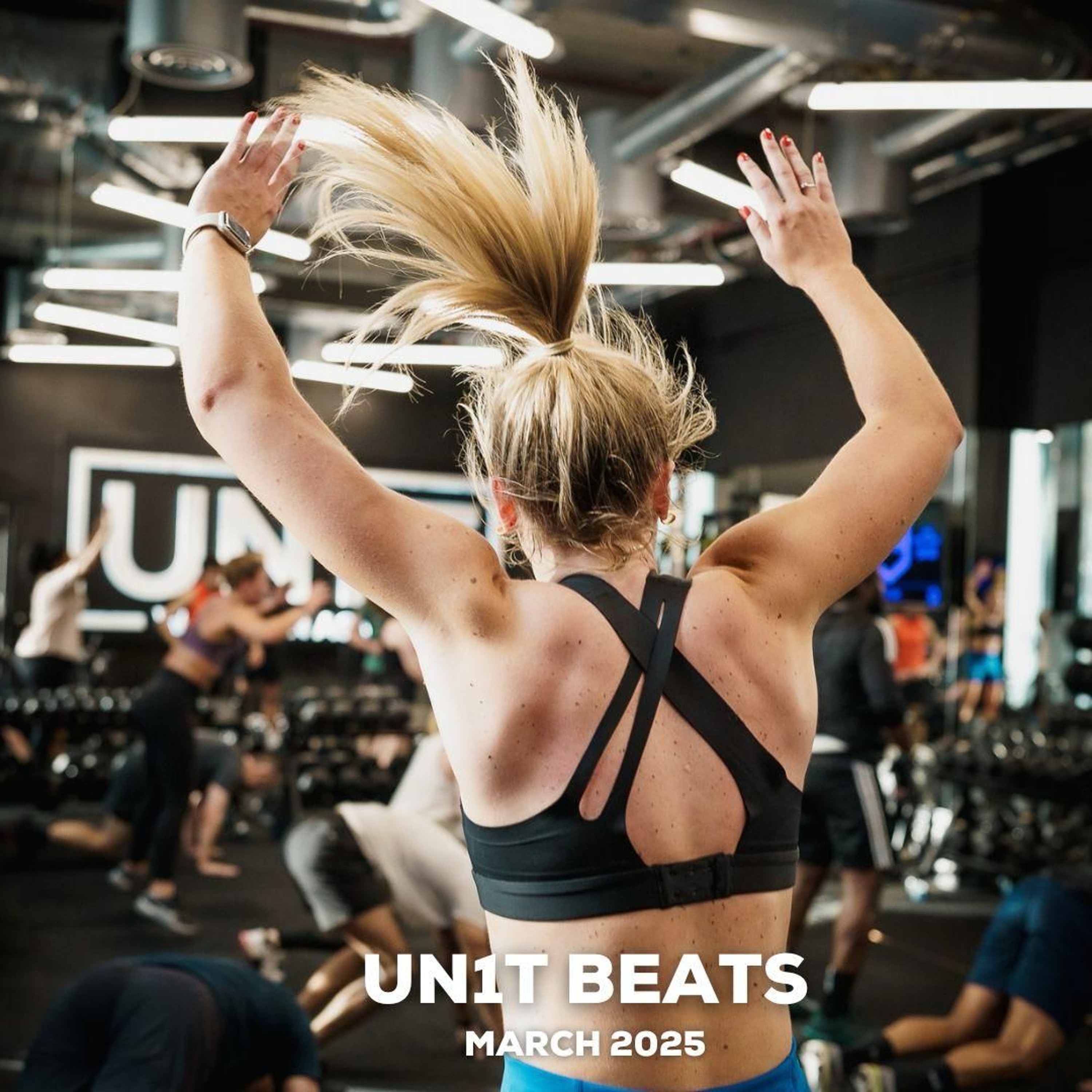 UN1T Strength March 2025 110BPM (Hip Hop, Pop, Dance) episode artwork