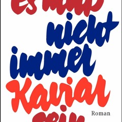 DOWNLOAD eBook Es Mu Nicht Immer Kaviar Sein (Fiction  Poetry and Drama) (German Edition)