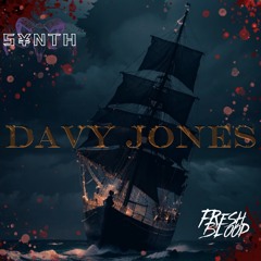S¥NTH - Davy Jones