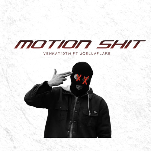 MOTION SHIT