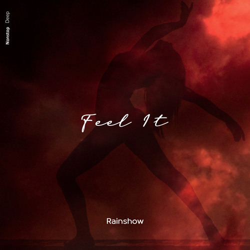 Rainshow - Feel It
