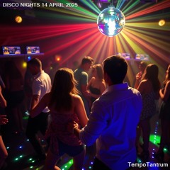 Disco Nights 14 April 2025 Nudisco House Mix Set
