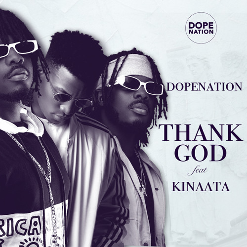 Dopenation ft on sale kofi kinaata