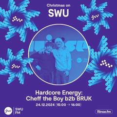 Hardcore Energy: Cheff The Boy b2b BRUK - 24 December 2024