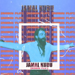 Jamal Kudu [ROBIN FLIP]