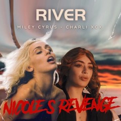 RIVER Miley Charli Mashup