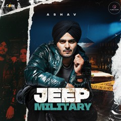 Jeep Military By Ashav | Coin Digital  New Punjabi Songs 2023