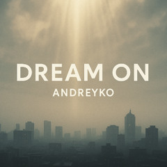 Dream On