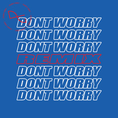 Don't Worry (Mike Delinquent Chilled Remix)