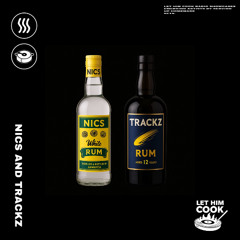 NICS AND TRACKZ | LET HIM COOK radio - Shatta, Soca, Dancehall