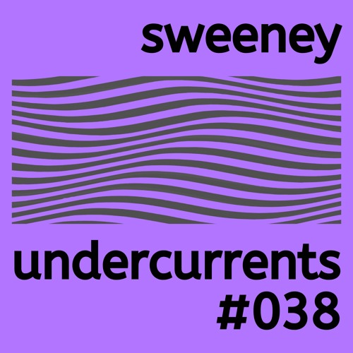 Undercurrents #038