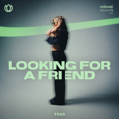 Looking For A Friend