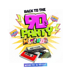 DJ Mujay - Back To The 90s Party 2025