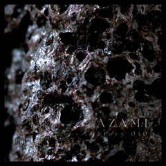 𝐋𝐋 𝐒𝐭𝐨𝐫𝐲 𝟎𝟏𝟎 - 𝐀𝐙𝐀𝐌𝐈