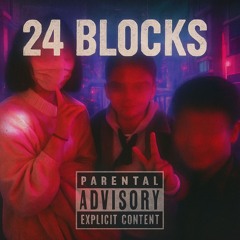 24 Blocks feat. POTA (Prod. Erigød)