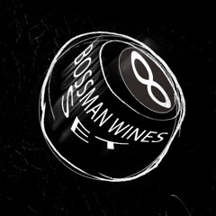 Down The Well 1 Bossman Wines Set 11.30-01