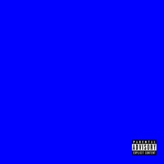 BLUE (ft. LUUIGIE ITIS)